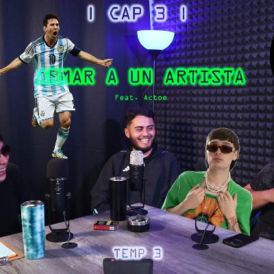 Armar a un Artista | Cap.3 | ft Actoe