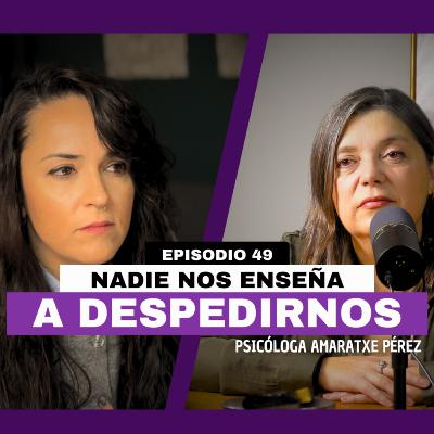 Hablar de la muerte es aprender a vivir | Psicóloga del duelo