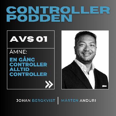 Avsnitt 1 - En gång controller alltid controller