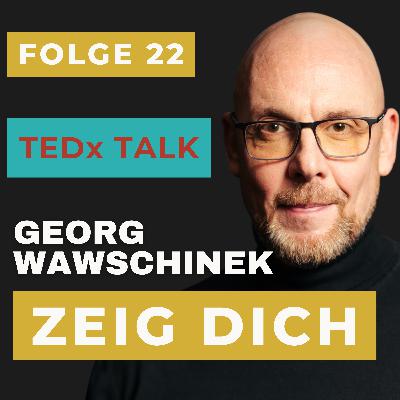 Folge 22: TEDx Talk entspannt genießen! Folge 22: TEDx Talk entspannt genießen!