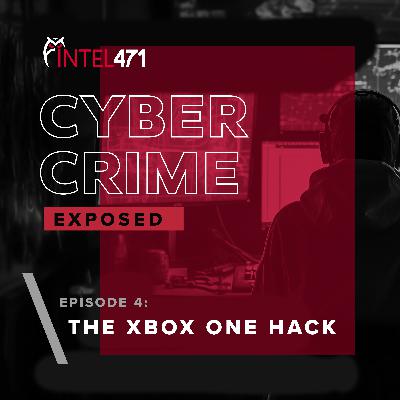 Ep. 4: The XBox One Hack