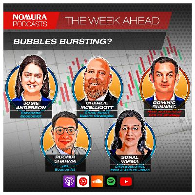 The Week Ahead – Bubbles Bursting?