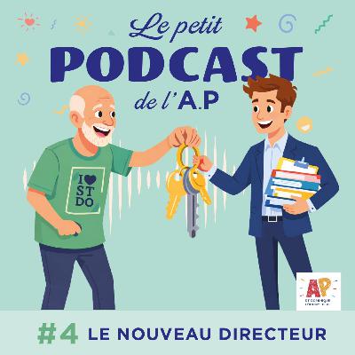 Episode #4 - Le nouveau Directeur Episode #4 - Le nouveau Directeur