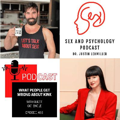 Episode 466: What People Get Wrong About Kink