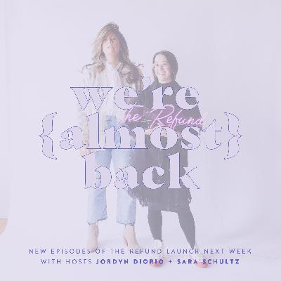 The Refund is Back! Season 3 is Loading.