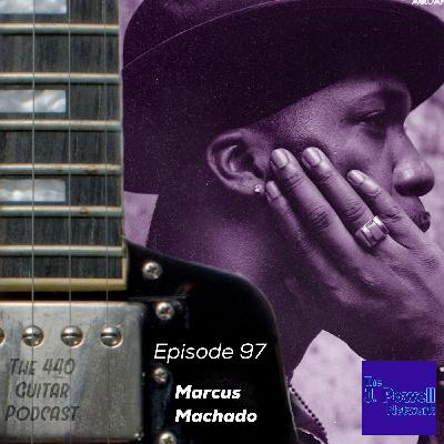 Episode 97: Marcus Machado