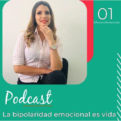 E1/T3: La bipolaridad emocional es vida. E1/T3: La bipolaridad emocional es vida.