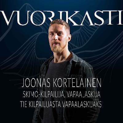 Joonas Kortelainen - Tie skimo kilpailijasta vapaalaskijaksi