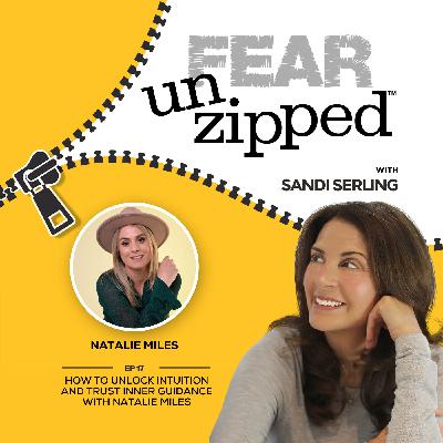 017: How to Unlock Intuition and Trust Inner Guidance with Natalie Miles 017: How to Unlock Intuition and Trust Inner Guidance with Natalie Miles