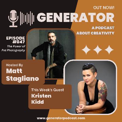 Ep. 047 - Kristen Kidd: The Power of Pet Photography