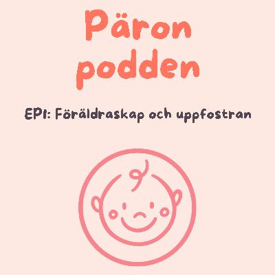 Föräldraskap och uppfostran