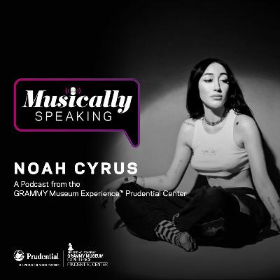 Noah Cyrus - Musically Speaking