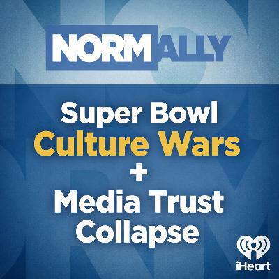 Super Bowl Culture Wars, ICE Surveillance Whiplash & Why Trust in Media Is Collapsing