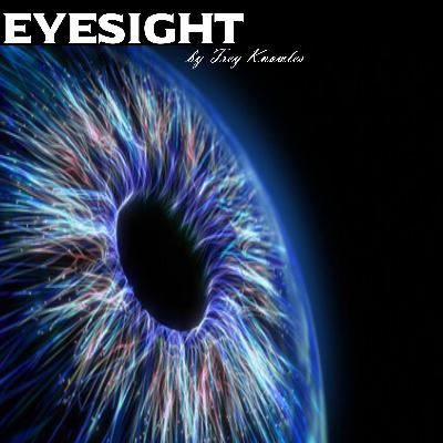 Eyesight