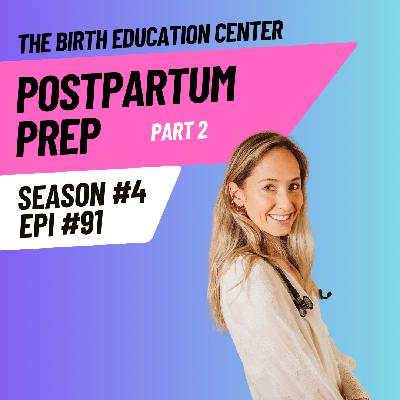 091: Dr. Morgan and Postpartum Prep Realities