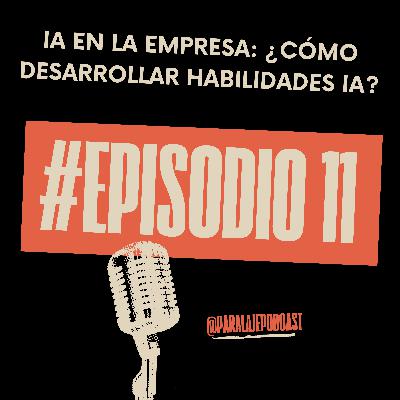 Implementar IA en la empresa: ¿Cómo desarrollar habilidades IA? Implementar IA en la empresa: ¿Cómo desarrollar habilidades IA?