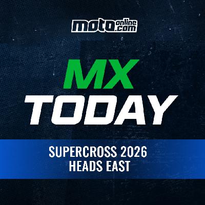 Supercross 2026 heads east | MXtoday