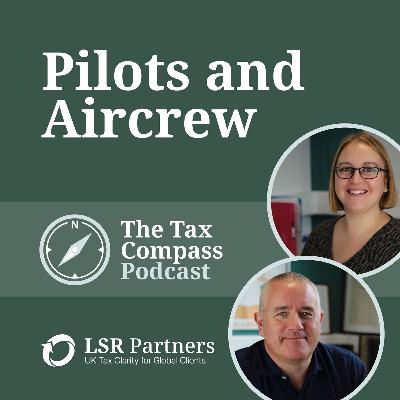 Pilots and Aircrew - Do They Pay UK Tax? Statutory Residence, Treaties & Workdays Explained Pilots and Aircrew - Do They Pay UK Tax? Statutory Residence, Treaties & Workdays Explained