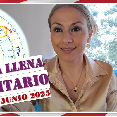 LUNA LLENA EN SAGITARIO - 11 DE JUNIO DEL 2025