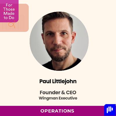 Ep 16: For Those Made to Do Operations Ep 16: For Those Made to Do Operations