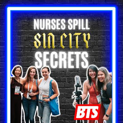 Vegas Diaries: Nurses, Confessions & Neon Nights