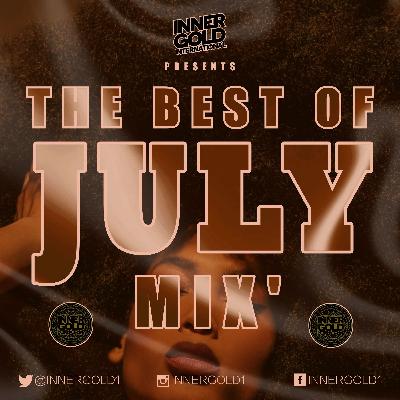 July 2019 Reggae Mix - Mixed by Inner Gold Sound