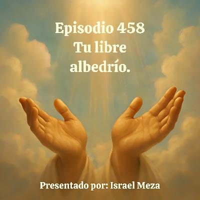 Tu libre albedrío. Tu libre albedrío.