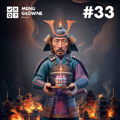 Odcinek 033: Szogun / Mężczyzna imieniem Otto / Przesilenie zimowe / Spider-Man 2 / Historia LEGO / Płuczki / Kos / Sprawa Asunty