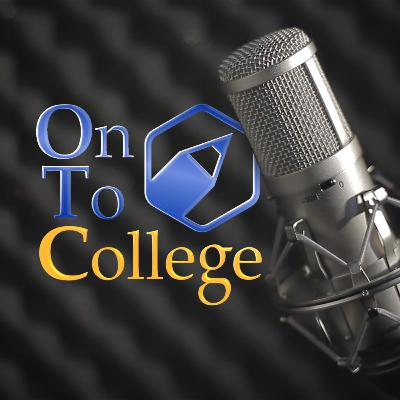 EP #6: College Admissions and the Coronavirus