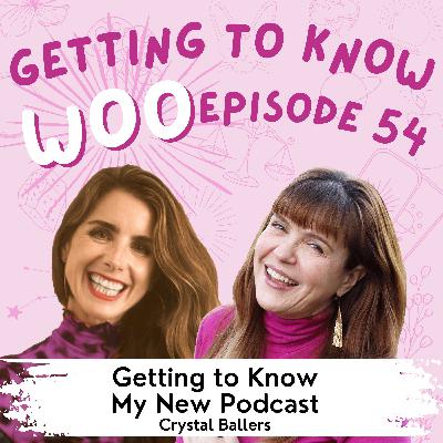 Episode 54 - Getting to Know My New Podcast (Crystal Ballers)