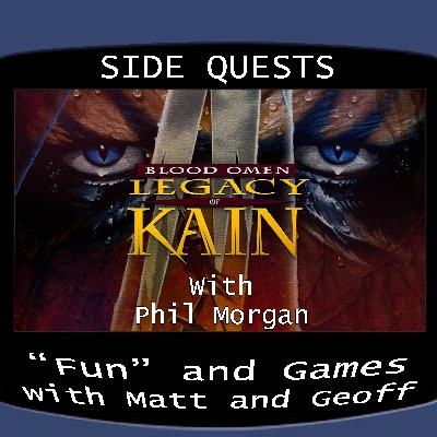 Side Quests Episode 415: Blood Omen: Legacy of Kain with Phil Morgan