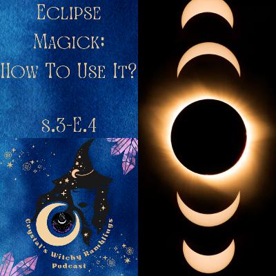 Solar Eclipse Magik: How To Use It