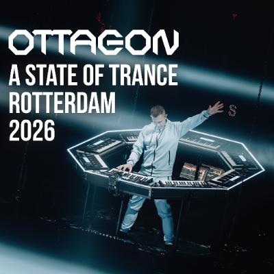 OTTAGON Live @ A State Of Trance - Rotterdam 2026 OTTAGON Live @ A State Of Trance - Rotterdam 2026