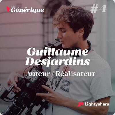 #4 Guillaume Desjardins, auteur/réalisateur - Du 48HFP à Canal+, comment raconter des histoires ?