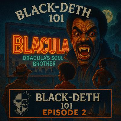 BLACULA, Dracula's Soul Brother 1st Black Horror Icon BLACULA, Dracula's Soul Brother 1st Black Horror Icon