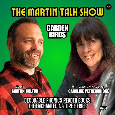Caroline Petherbridge - Writer & Designer - Garden Birds Books Episode 424