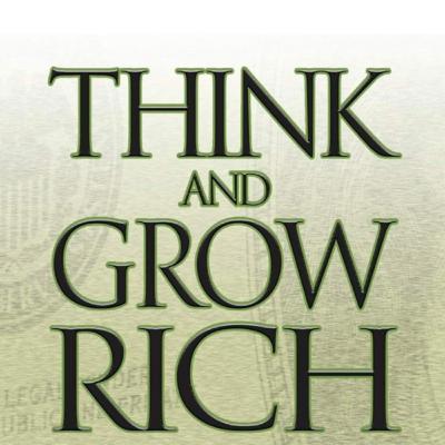 Episode 4: Think and Grow Rich - Faith Episode 4: Think and Grow Rich - Faith
