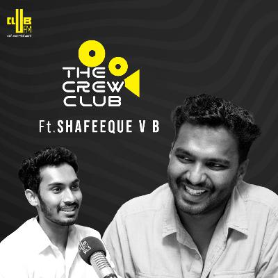 The Crew Club with Film Editor Shafeeque V B | Thudarum | RJ Rahul
