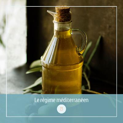 13⎜Le régime méditerranéen