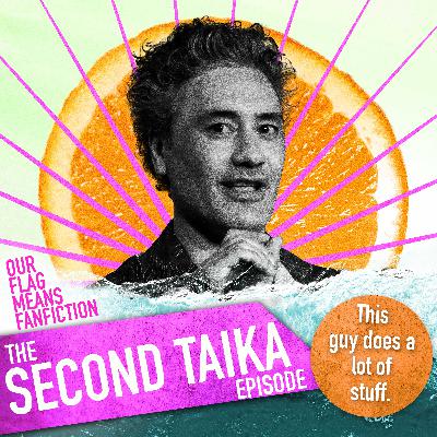 The 2 Taika 2 Waititi Episode (Happy 50th Birthday, Taika!)