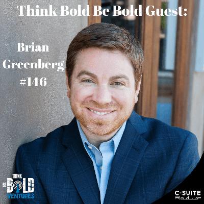 A Salesman Who Doesn’t Sell with Brian Greenberg - Ep#146 A Salesman Who Doesn’t Sell with Brian Greenberg - Ep#146