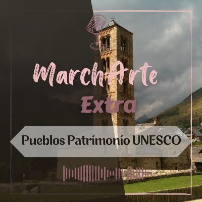 Extra 2. Patrimonio de la Humanidad en los lugares más desconocidos