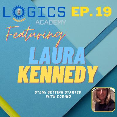 Logics Academy | Episode 19 | Laura Kennedy Logics Academy | Episode 19 | Laura Kennedy