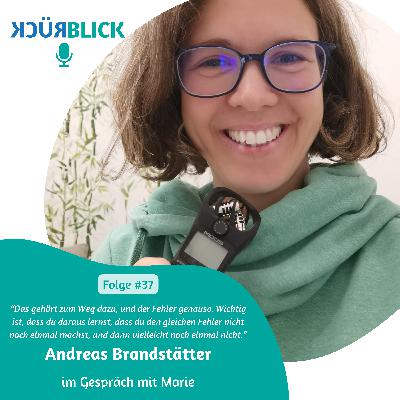 Folge 37 - Andreas Brandstätter