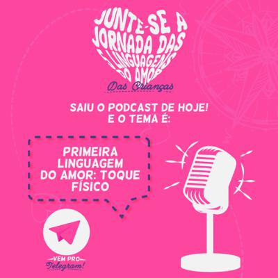 Linguagem do Amor: Toque Físico