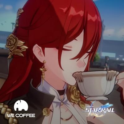 Honkai: Star Rail x We Coffee - Chá da Tarde dos Caçadores de Stellaron