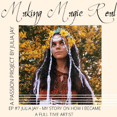 Julia Jay // My story- How I became a full time artist Julia Jay // My story- How I became a full time artist