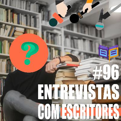 Entrevistas famosas de escritores / O Nome do Livro #96 Entrevistas famosas de escritores / O Nome do Livro #96