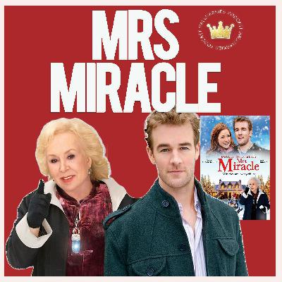 Talking Mrs Miracle in honor of James Van Der Beek (Hallmark Classic Christmas movie recap podcast)