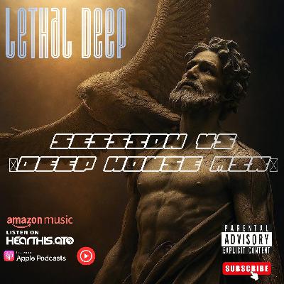 Session 45 (Deep House Mix)